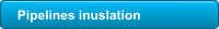 Pipelines inuslation